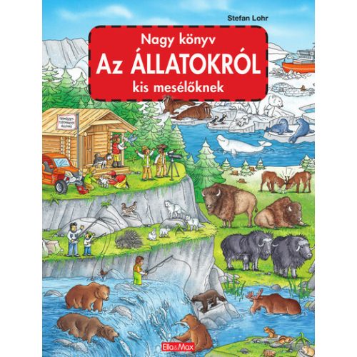 Nagy könyv AZ ÁLLATOKRÓL kis mesélőknek