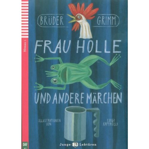 Frau Holle und andere Marchen + CD