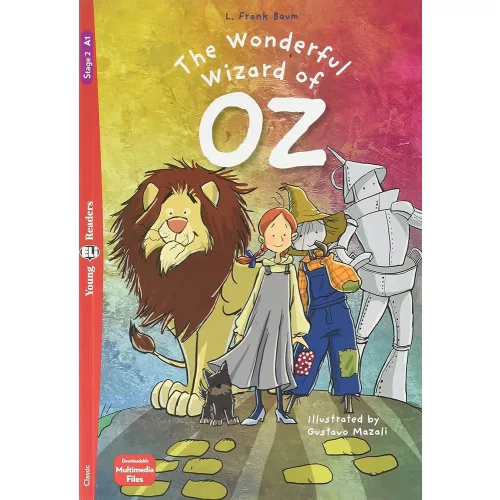 The Wonderful Wizard of Oz - Young Readers - Stage 2 A1