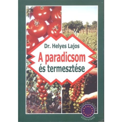 A paradicsom termesztése