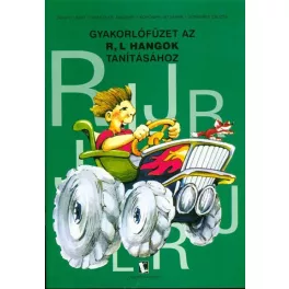 Gyakorlófüzet az R, L hangok tanításához