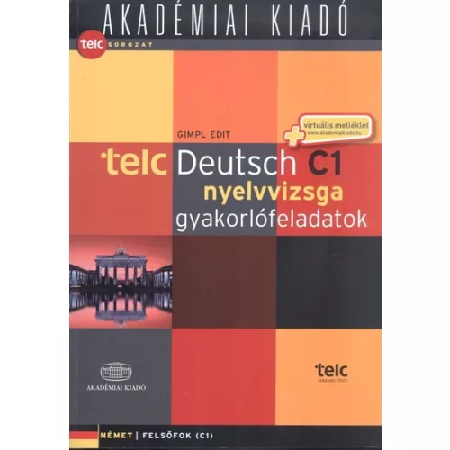Telc deutsch C1 nyelvvizsga gyakorlófeladatok /Német felsőfok C1