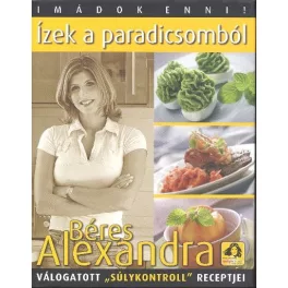 Ízek a paradicsomból /Imádok enni!
