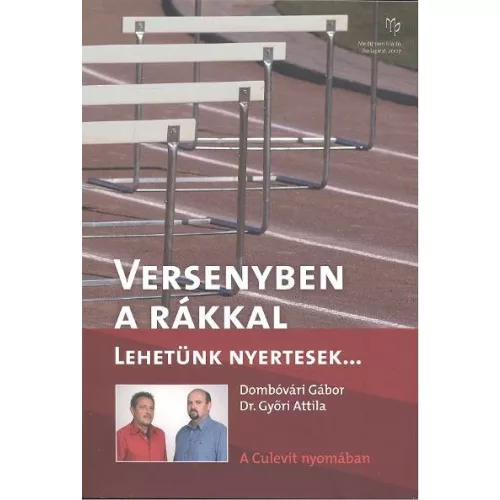 *VERSENYBEN A RÁKKAL