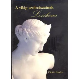 A világ szobrászainak lexikona