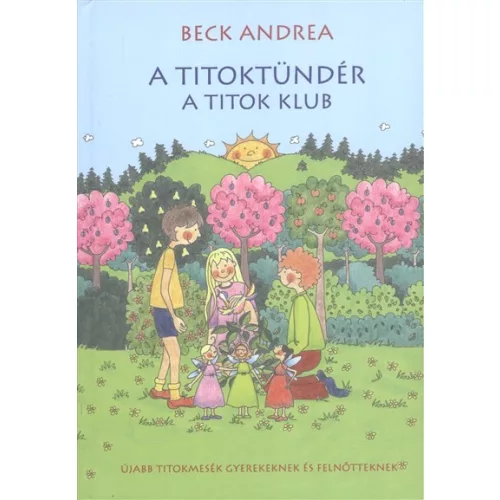 A Titoktündér - A titok klub