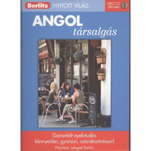 Angol társalgás - Garantált nyelvtudás /Nyitott világ mp3 cd-vel