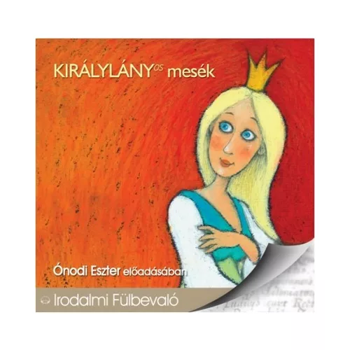 Királylányos mesék /Irodalmi fülbevaló