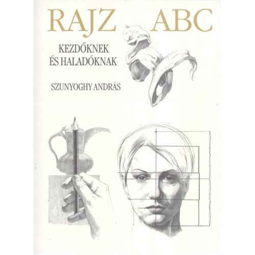 Rajz abc /Kezdőknek és haladóknak