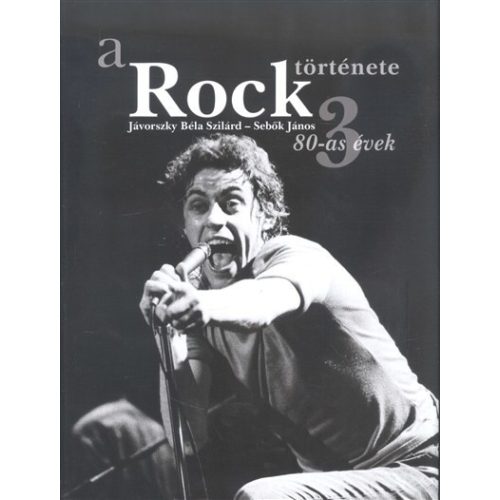 A rock története 3. /80-as évek