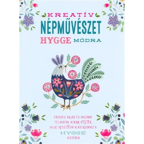 Kreatív népművészet hygge módra