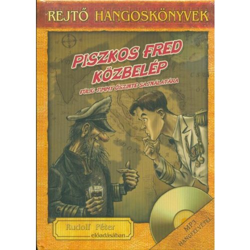 Piszkos Fred közbelép /Rejtő hangoskönyvek 12.