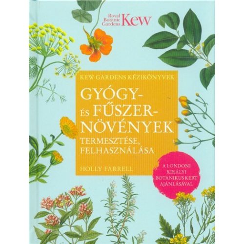 Gyógy- és fűszernövények termesztése, felhasználása