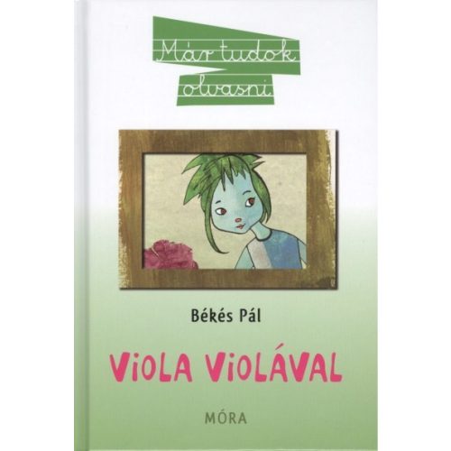 Viola Violával /Már tudok olvasni