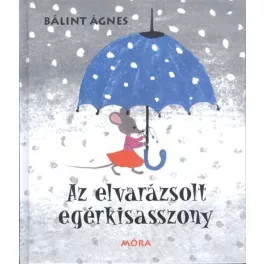 Az elvarázsolt egérkisasszony (5. kiadás)