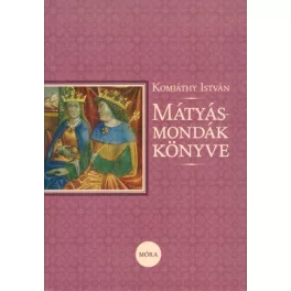 Mátyás-mondák könyve (5. kiadás)