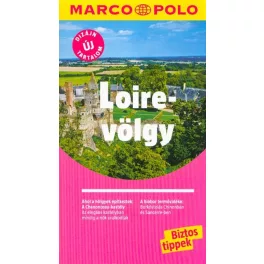 Loire-völgy /Marco Polo