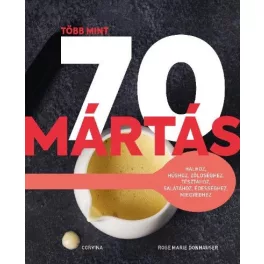 Több mint 70 mártás