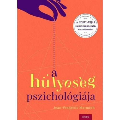 A hülyeség pszichológiája