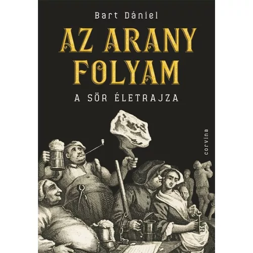 Az arany folyam - A sör életrajza