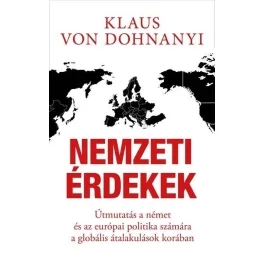   Nemzeti érdekek - Útmutatás a német és az európai politika számára a globális átalakulások korában