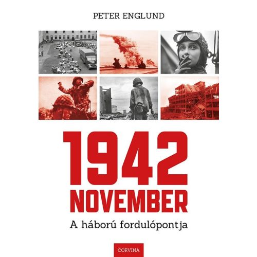 1942 November - A háború fordulópontja