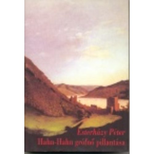 Hahn-Hahn grófnő pillantása