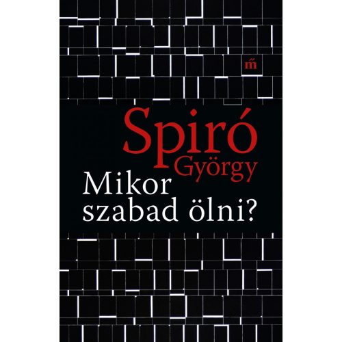 Mikor szabad ölni?