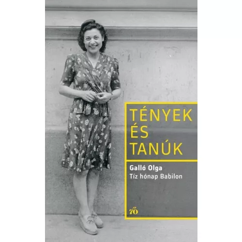 Tíz hónap Babilon - Tények és Tanúk