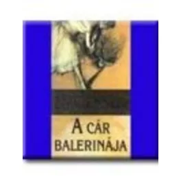 *A CÁR BALERINÁJA