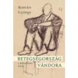 BETEGSÉGORSZÁG VÁNDORA