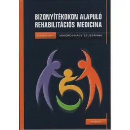 Bizonyítékokon alapuló rehabilitációs medicina
