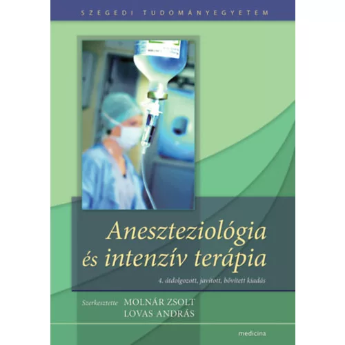Aneszteziológia és intenzív terápia (4. kiadás)