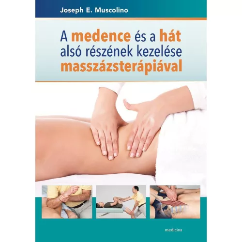 A medence és a hát alsó részének kezelése masszázsterápiával