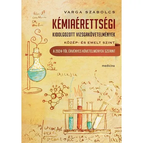 Kémiaérettségi - Kidolgozott vizsgakövetelmények