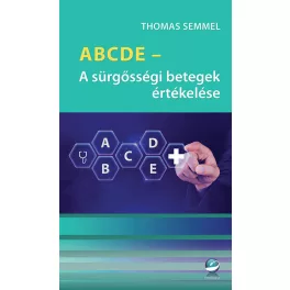 ABCDE - A sürgősségi betegek értékelése