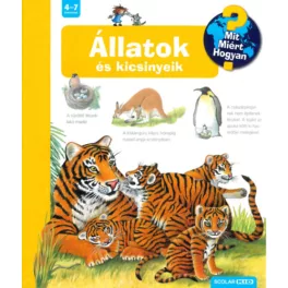 Állatok és kicsinyeik /Mit? Miért? Hogyan? 12.