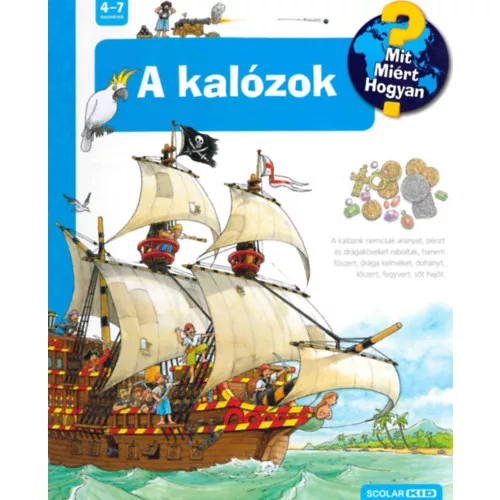 A kalózok /Mit? Miért? Hogyan? 19.