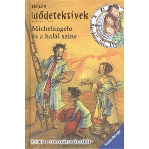 Idődetektívek 09. - Michelangelo és a halál színe