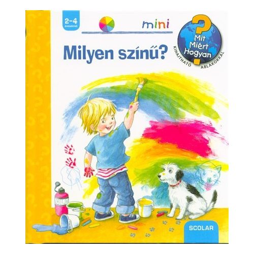 Milyen színű? /Mit? Miért? Hogyan?.- Scolar mini 35.