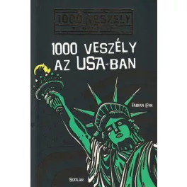 1000 veszély az Usa-ban /1000 veszély - Te döntesz!