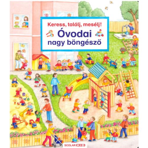 Keress, találj, mesélj! - Óvodai nagy böngésző