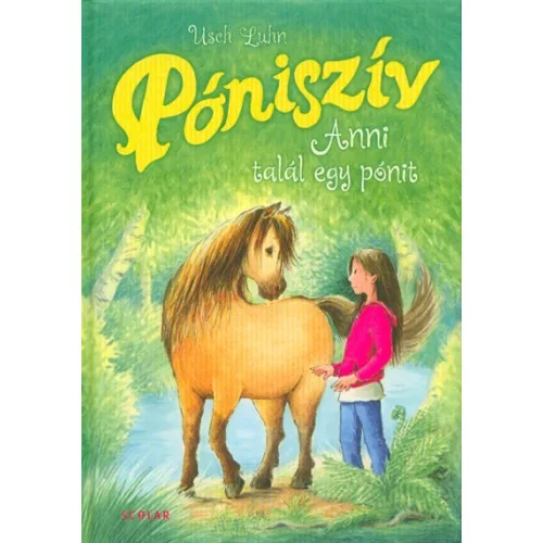 Anni talál egy pónit - Póniszív 1.