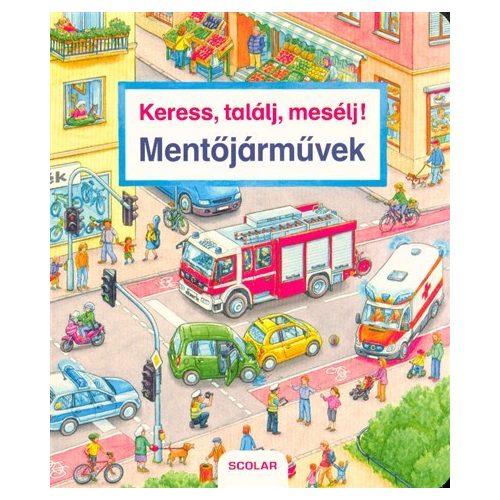 Keress, találj, mesélj! - Mentőjárművek