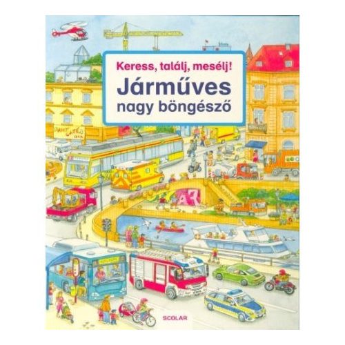 Keress, találj, mesélj! - Járműves nagy böngésző