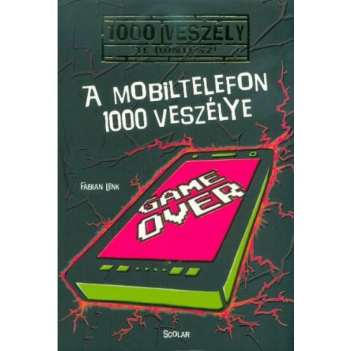 A mobiltelefon 1000 veszélye /100 veszély - Te döntesz! 7.