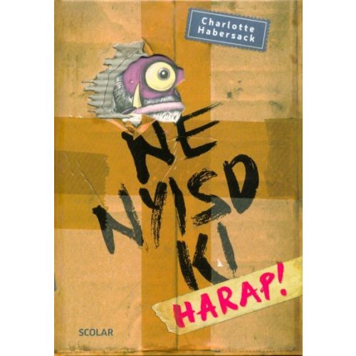 Ne nyisd ki - Harap!