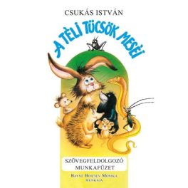 A téli tücsök meséi /Szövegfeldolgozó munkafüzet