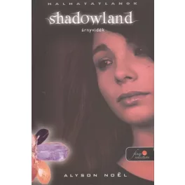 Shadowland - Árnyvidék /Puha