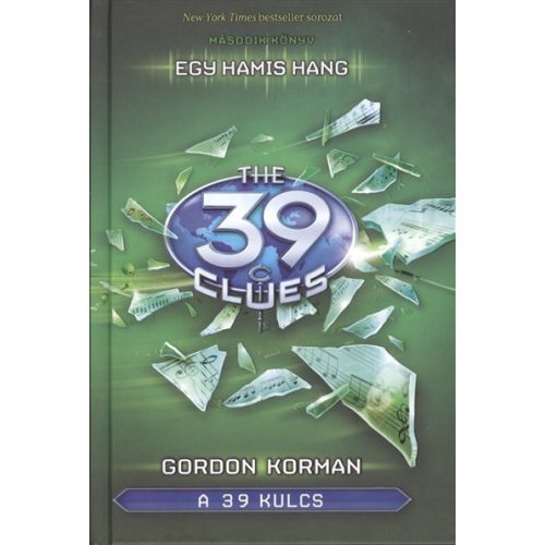 The 39 Clues - A 39 kulcs 02. /Egy hamis hang